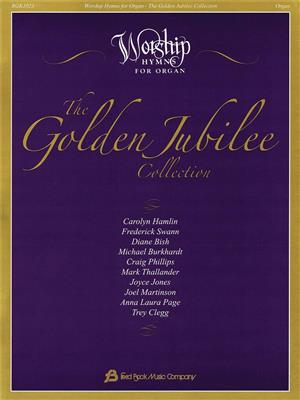 The Golden Jubilee Collection: Orgue