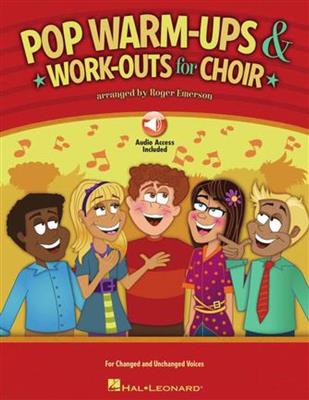 Pop Warm-Ups & Work-Outs For Choir