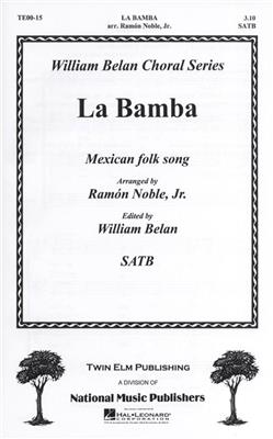Ramon Jr. Noble: La Bamba: Chœur Mixte et Accomp.