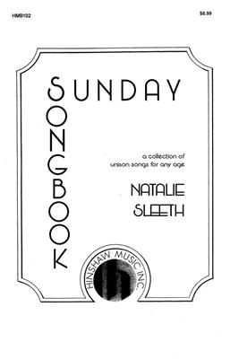 Natalie Sleeth: Sunday Songbook: (Arr. Natalie Sleeth): Chœur Mixte et Piano/Orgue