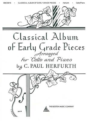 Classical Album of Early Grade Pieces: (Arr. C. Paul Herfurth): Violoncelle et Accomp.