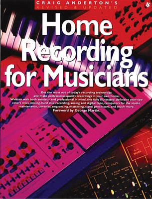 Craig Anderton: Home Recording for Musicians