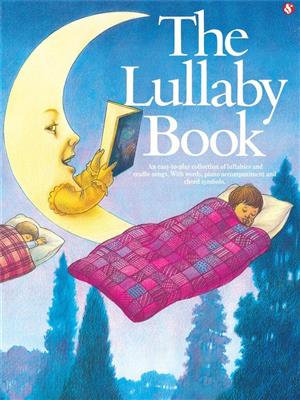 The Lullaby Book: Piano, Voix & Guitare