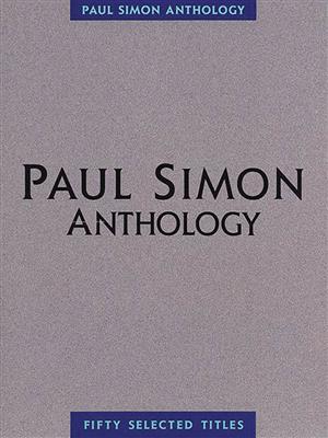 Paul Simon: Paul Simon - Anthology: Piano, Voix & Guitare