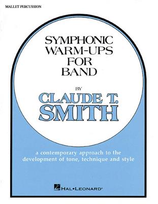 Claude T. Smith: Symphonic Warm-Ups for Band: Orchestre d'Harmonie