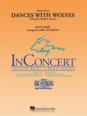 John Barry: Dances with Wolves (Main Theme): (Arr. Eric Osterling): Orchestre d'Harmonie