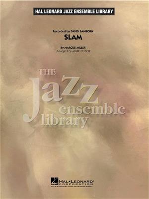 Marcus Miller: Slam: (Arr. Mark Taylor): Jazz Band