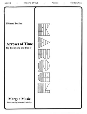 Richard Peaslee: Arrows of Time: Trombone et Accomp.