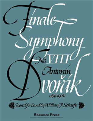 Antonín Dvořák: Finale - Symphony No. 8: (Arr. Schaefer): Orchestre Symphonique