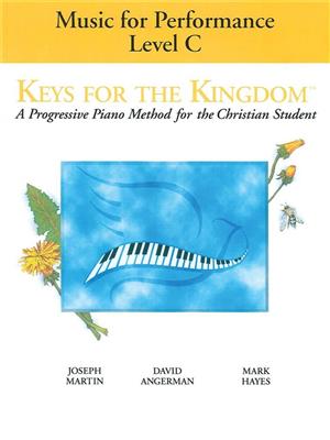 Keys for the Kingdom Music for Performance: Chœur Mixte et Accomp.