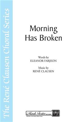 Eleanor Farjeon: Morning Has Broken: Voix Hautes et Accomp.
