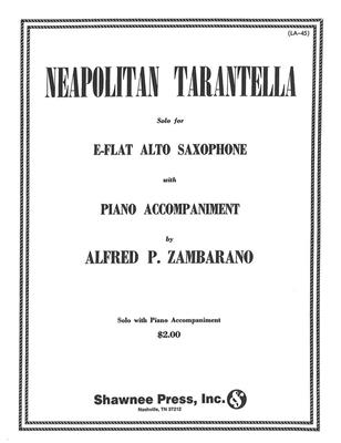 Neapolitan Tarantella Alto Saxophone/Piano: Saxophone Alto et Accomp.