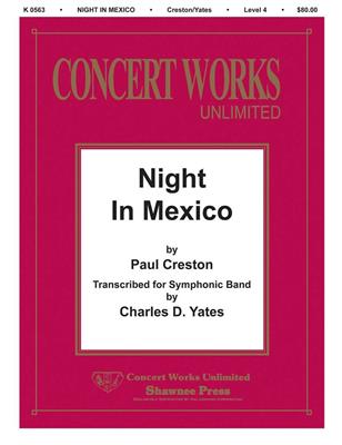 Paul Creston: Night in Mexico: Orchestre Symphonique