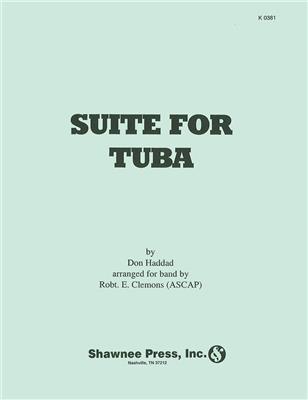 Don Haddad: Suite for Tuba: (Arr. Robert E. Clemons): Orchestre d'Harmonie
