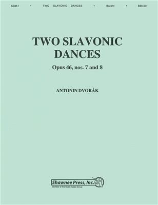 Antonín Dvořák: Two Slavonic Dances: (Arr. Andrew Balent): Orchestre d'Harmonie
