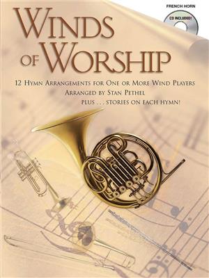 Winds of Worship: (Arr. Stan Pethel): Solo pour Cor Français