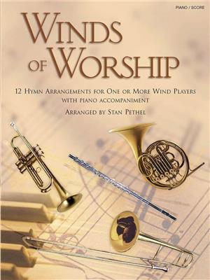 Winds of Worship: (Arr. Stan Pethel): Chœur Mixte et Piano/Orgue