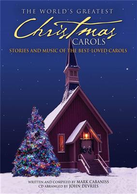 The World's Greatest Christmas Carols: Chant et Piano