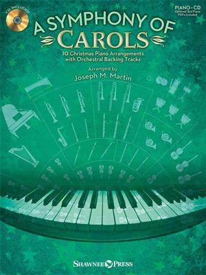 A Symphony Of Carols: (Arr. Joseph M. Martin): Solo de Piano