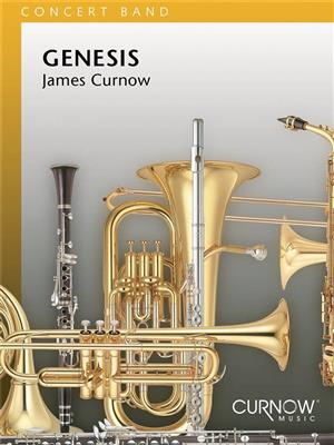 James Curnow: Genesis: Orchestre d'Harmonie