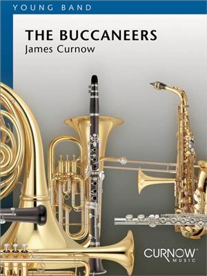 James Curnow: The Buccaneers: Orchestre d'Harmonie