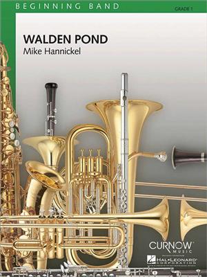 Mike Hannickel: Walden Pond: Orchestre d'Harmonie