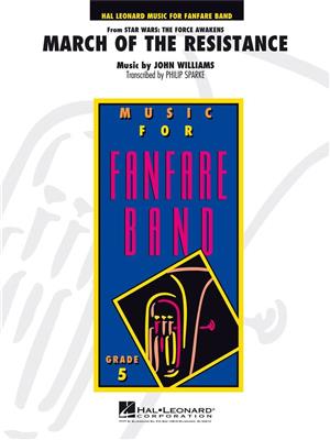 John Williams: March of the Resistance: Fanfare