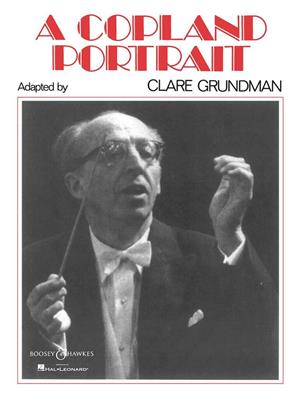 Clare Grundman: A Copland Portrait: Orchestre d'Harmonie