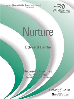 Edward Fairlie: Nurture: Orchestre d'Harmonie