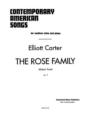 Elliott Carter: Rose Family: Chant et Piano