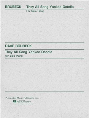 Dave Brubeck: They All Sang Yankee Doodle: Solo de Piano