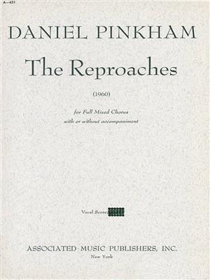 Daniel Pinkham: Reproaches (1960): Chœur Mixte et Accomp.