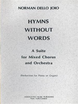 Norman Dello Joio: Hymns Without Words: Chœur Mixte et Accomp.