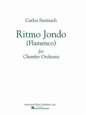 Carlos Surinach: Ritmo Jondo (Flamenco Ballet): Chœur Mixte et Ensemble