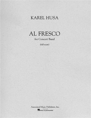 Karel Husa: Al Fresco: Orchestre d'Harmonie