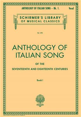 Anthology of Italian Song of the 17th-18th Cent.: Chant et Piano