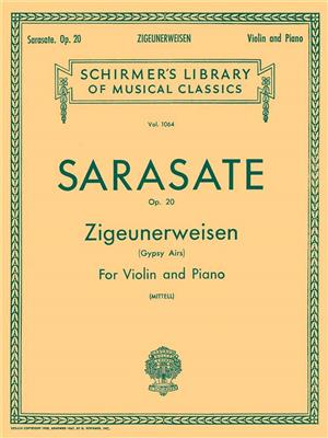 Pablo de Sarasate: Zigeunerweisen (Gypsy Aires), Op. 20: Violon et Accomp.