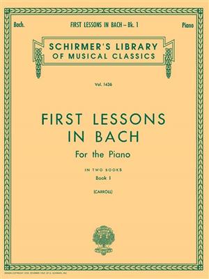 First Lessons In Bach Book 1