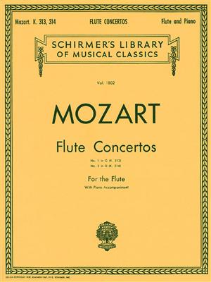 Wolfgang Amadeus Mozart: Flute Concertos KV 313 and KV 314: Flûte Traversière et Accomp.