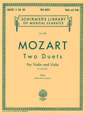 Wolfgang Amadeus Mozart: Two Duets for Violin and Viola, K. 423 and K. 424: Duo pour Cordes Mixte