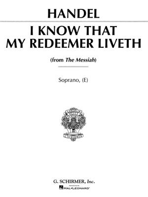 Georg Friedrich Händel: I Know That My Redeemer Liveth (from Messiah): Chant et Piano