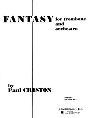 Paul Creston: Fantasy, Op. 42: Trombone et Accomp.