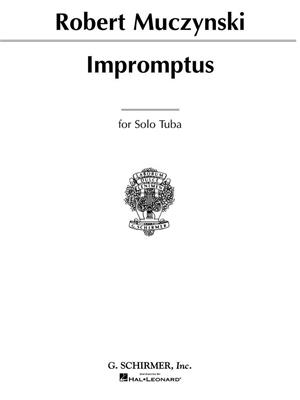 Robert Muczynski: Impromptus for Solo Tuba, Op. 23: Tuba et Accomp.