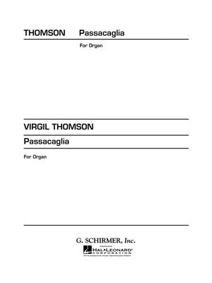 Virgil Thomson: Passacaglia: Orgue
