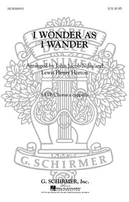 John Jacob Niles: I Wonder As I Wander: (Arr. L Horton): Chœur Mixte A Cappella