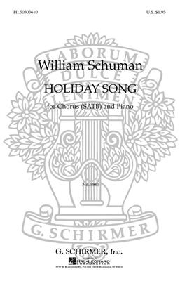 W. Schuman: Holiday Song: Chœur Mixte et Piano/Orgue