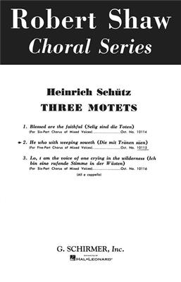 Heinrich Schütz: He Who With Weeping Soweth - Die Mit Tranen Saen: (Arr. Klaus Speer): Chœur Mixte et Piano/Orgue