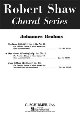 Johannes Brahms: Der Abend Op.64 No.2: Chœur Mixte et Piano/Orgue