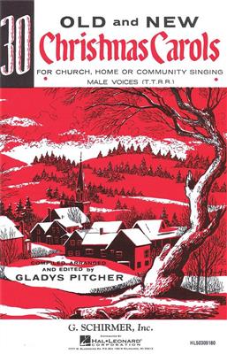 Thirty Old And New Christmas Carols: (Arr. G Pitcher): Voix Basses et Accomp.