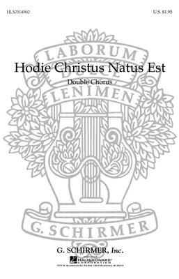 Giovanni Pierluigi da Palestrina: Hodie Christus Natus Est: (Arr. F Damrosch): Chœur Mixte et Accomp.